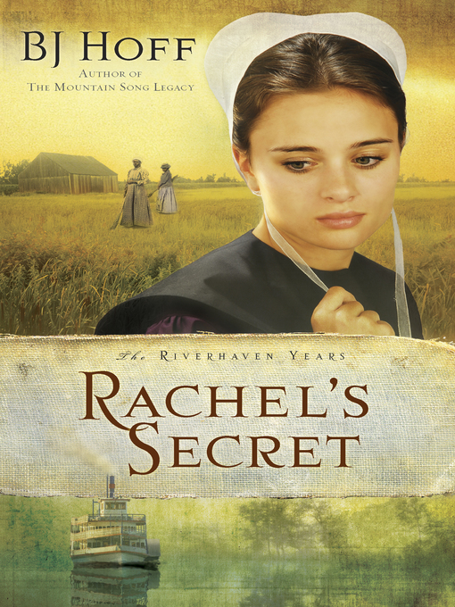 Title details for Rachel's Secret by BJ Hoff - Available